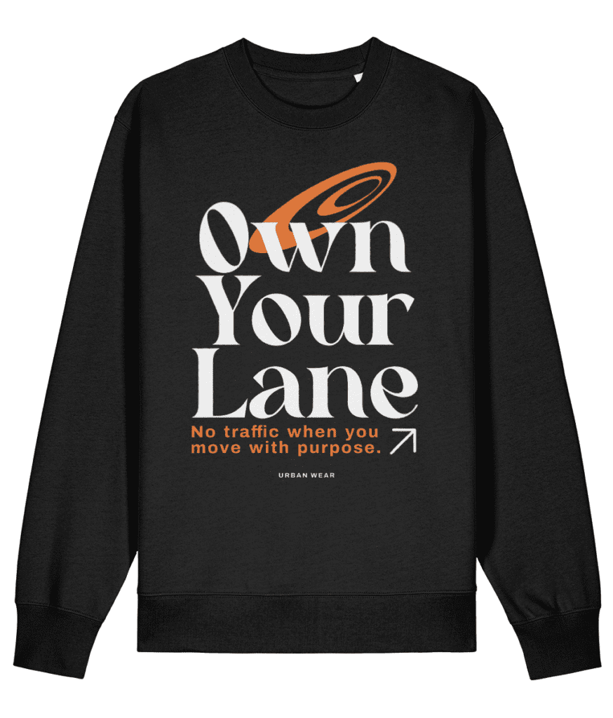 Own Your Lane - Sweatshirt Changer 2.0 black