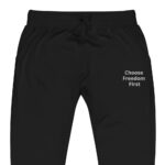 Choose Freedom First – Fleece sweatpants with embroidery