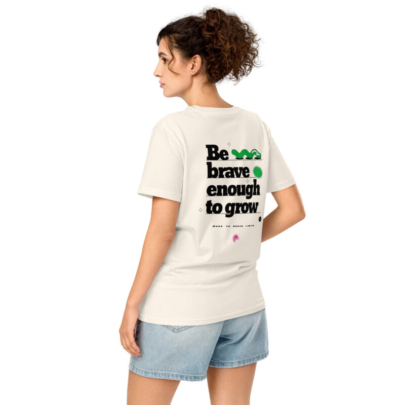 Be Brave Unisex Organic Mid-Light T-Shirt 3
