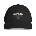 Dream Big Work Bigger Access Cap 2