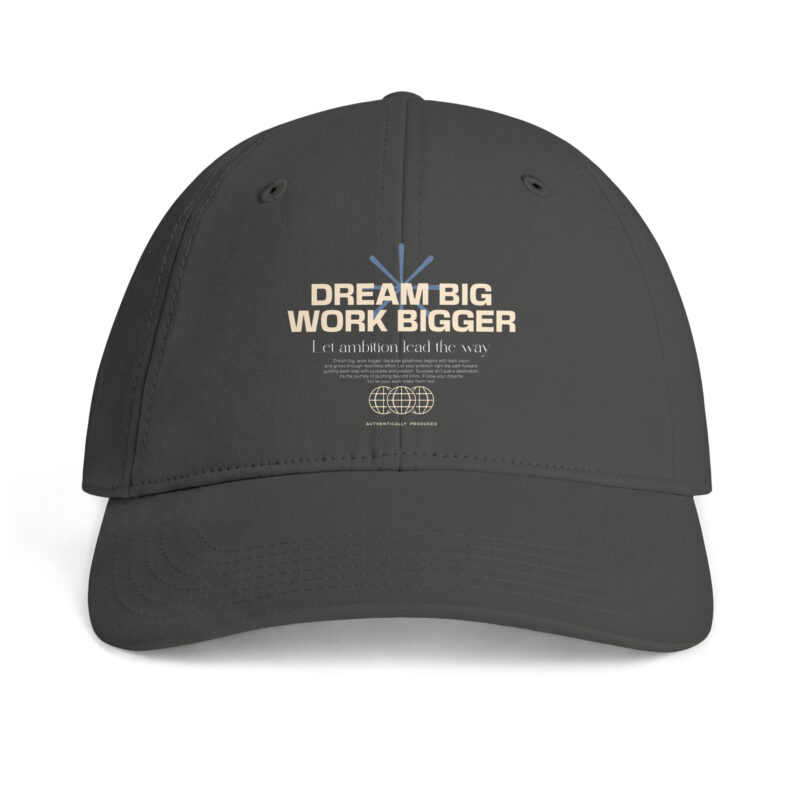 Dream Big Work Bigger Access Cap 3