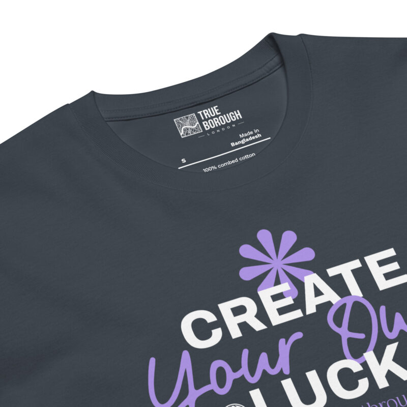Create Your Own Luck Unisex Premium T-Shirt 3